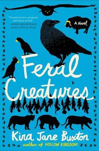 Cover image for Feral Creatures