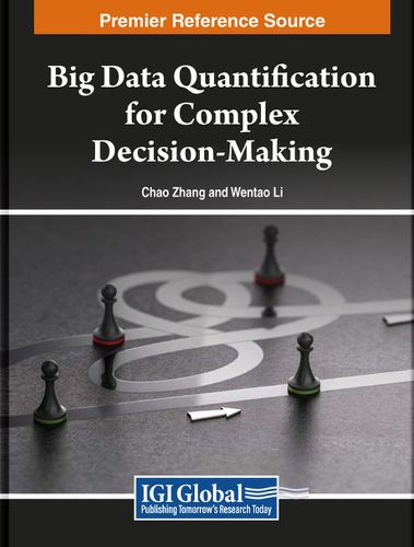 Cover image for Big Data Quantification for Complex Decision-Making