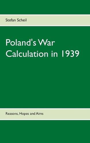 Cover image for Poland's War Calculation in 1939