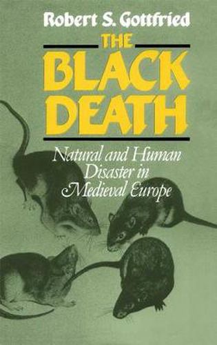 Cover image for The Black Death: Natural and Human Disaster in Medieval Europe