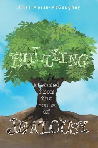 Cover image for BULLYING Stemmed From The Roots Of JEALOUSY