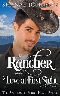 Cover image for The Rancher takes his Love at First Sight