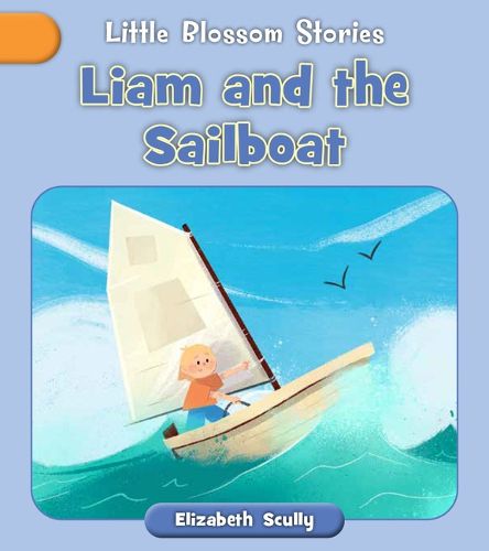 Cover image for Liam and the Sailboat