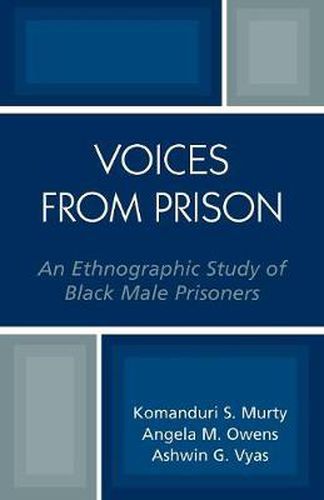 Cover image for Voices from Prison: An Ethnographic Study of Black Male Prisoners