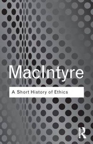 A Short History of Ethics: A History of Moral Philosophy from the Homeric Age to the 20th Century