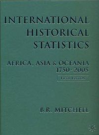 Cover image for International Historical Statistics: 1750-2005: Africa, Asia and Oceania