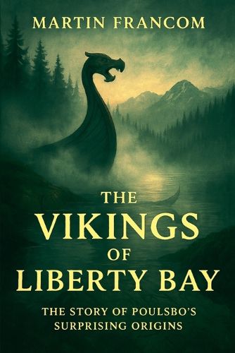 The Vikings Of Liberty Bay, Martin Francom (9798232550240) — Readings Books