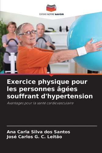Cover image for Exercice physique pour les personnes agees souffrant d'hypertension