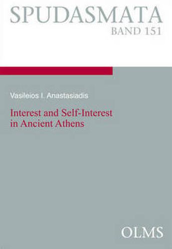 Cover image for Interest & Self-Interest in Ancient Athens