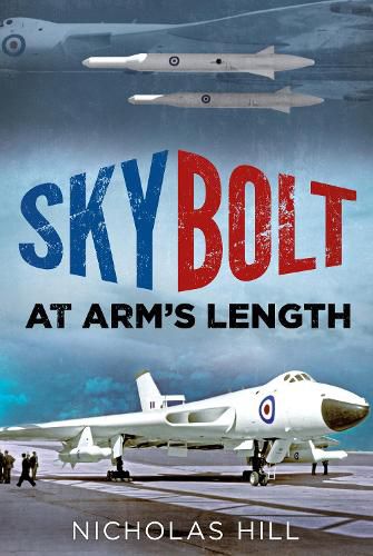 Cover image for Skybolt: At Arms Length