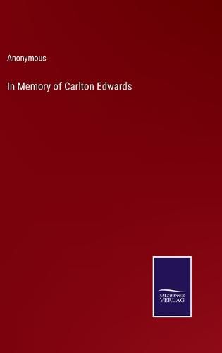 Cover image for In Memory of Carlton Edwards