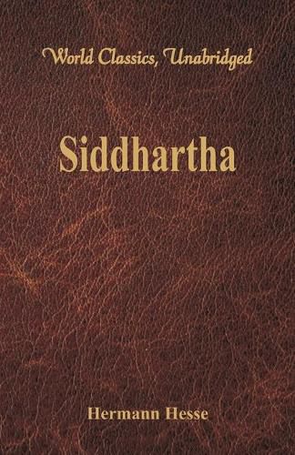 Cover image for Siddhartha  (World Classics, Unabridged)