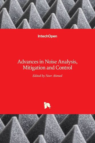 Cover image for Advances in Noise Analysis, Mitigation and Control