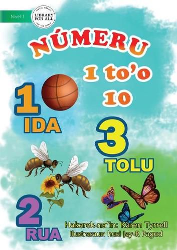 Cover image for Numbers For Me (Tetun edition) - Numeru 1 to'o 10