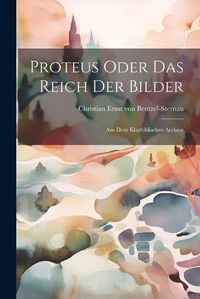 Cover image for Proteus Oder Das Reich Der Bilder