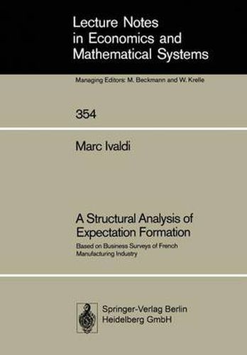 Cover image for A Structural Analysis of Expectation Formation: Based on Business Surveys of French Manufacturing Industry