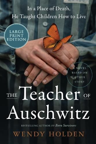 Cover image for The Teacher of Auschwitz