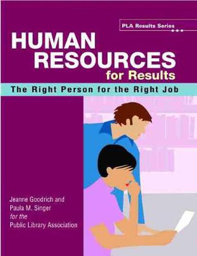 Cover image for Human Resources for Results: The Right Person for the Right Job