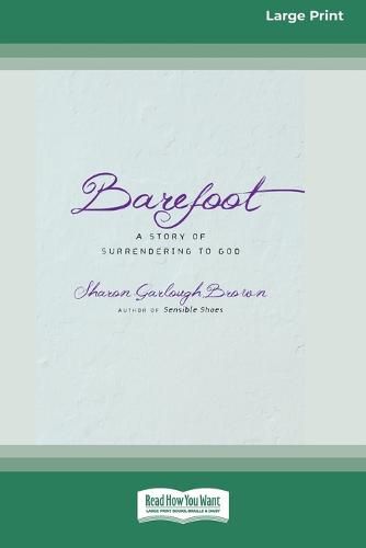 Cover image for Barefoot: A Story of Surrendering to God