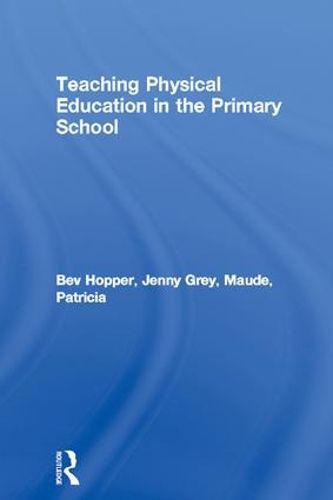 Cover image for Teaching Physical Education in the Primary School