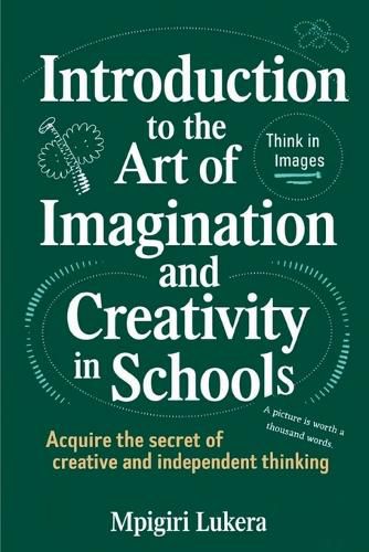 Cover image for Introduction to the Art of Imagination and Creativity in Schools