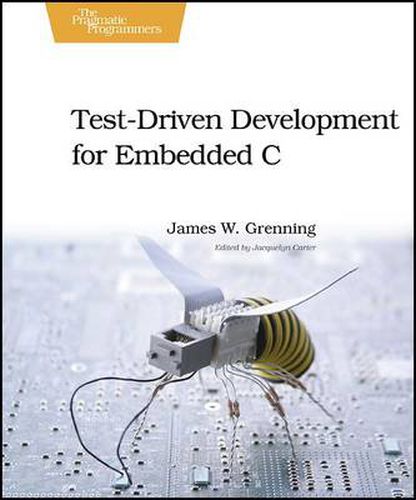 Cover image for Test Driven Development for Embedded C