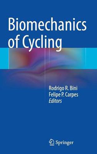 Cover image for Biomechanics of Cycling