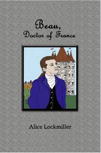 Cover image for Beau, Doctor of France