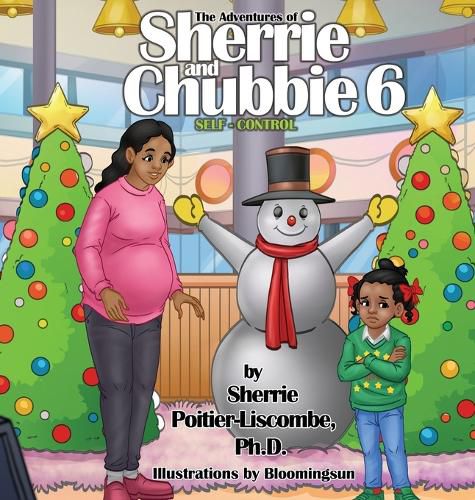 Cover image for The Adventures of Sherrie and Chubbie 6 Self-Control