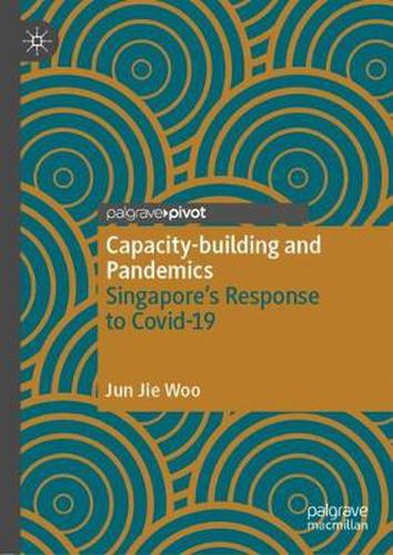 Cover image for Capacity-building and Pandemics: Singapore's Response to Covid-19