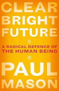 Cover image for Clear Bright Future