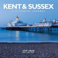 Cover image for Kent and Sussex: A Pictorial Journey