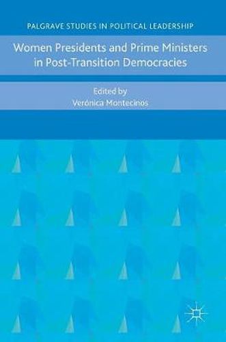 Cover image for Women Presidents and Prime Ministers in Post-Transition Democracies