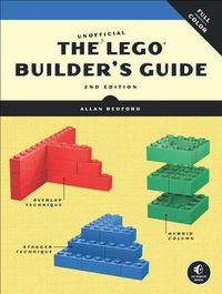 Cover image for The Unofficial Lego Builder's Guide, 2e