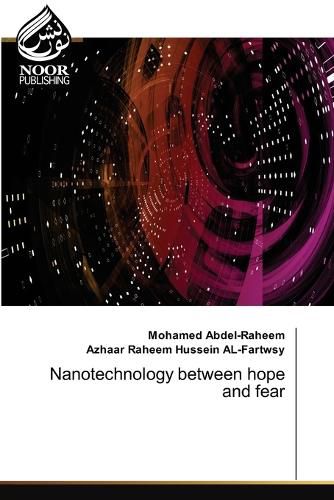 Cover image for Nanotechnology between hope and fear