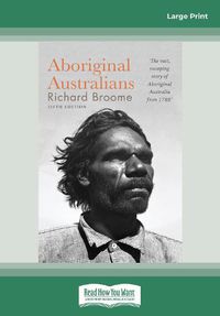 Cover image for Aboriginal Australians: A history since 1788