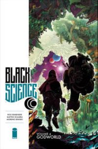Cover image for Black Science Volume 4: Godworld
