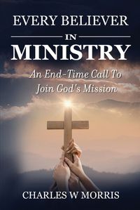 Cover image for Every Believer in Ministry