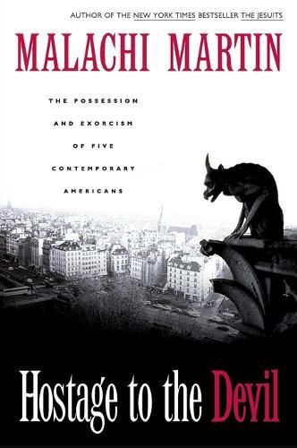 Cover image for Hostage to the Devil: The Possession and Exorcism of Five Americans