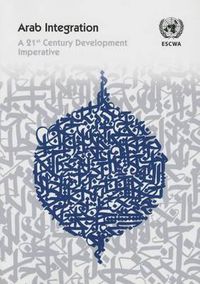 Cover image for Arab integration: a 21st century development imperative