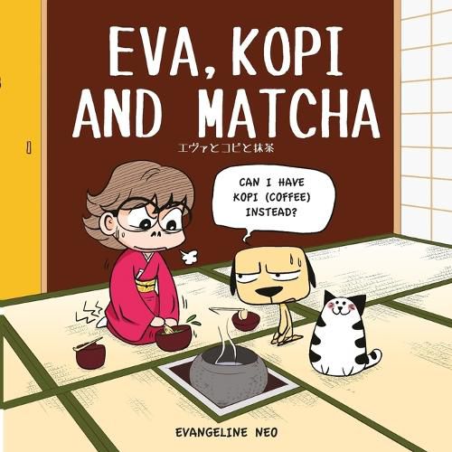 Cover image for Eva, Kopi and Matcha