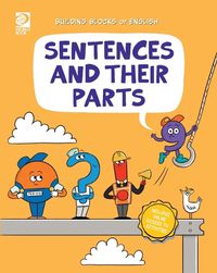 Cover image for Sentences and Their Parts