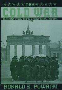 Cover image for The Cold War: The United States and the Soviet Union, 1917-1991