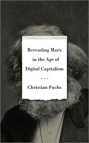 Cover image for Rereading Marx in the Age of Digital Capitalism