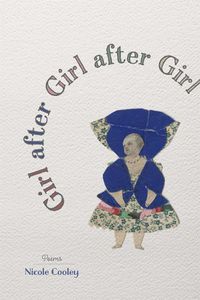 Cover image for Girl after Girl after Girl: Poems