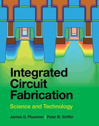 Cover image for Integrated Circuit Fabrication