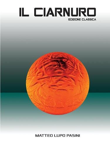 Cover image for Il Ciarnuro Edizione Classica