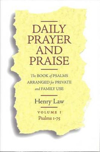 Daily Prayer & Praise: The Book of Psalms Arranged for Private and Family Use