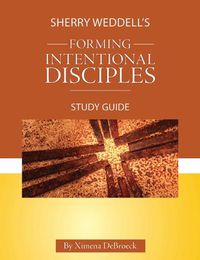 Cover image for Forming Intentional Disciples - Study Guide