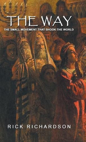 Cover image for The Way: The Small Movement That Shook the World